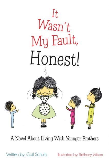 Gail Schultz - It Wasn'T My Fault, Honest!, E-bok