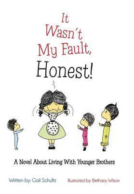 Gail Schultz - It Wasn't My Fault, Honest!, Inbunden