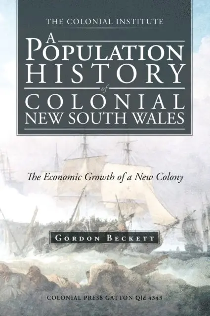 Gordon Beckett - Population History of Colonial New South Wales, E-bok. Tillgänglighet: Lägg i varukorg