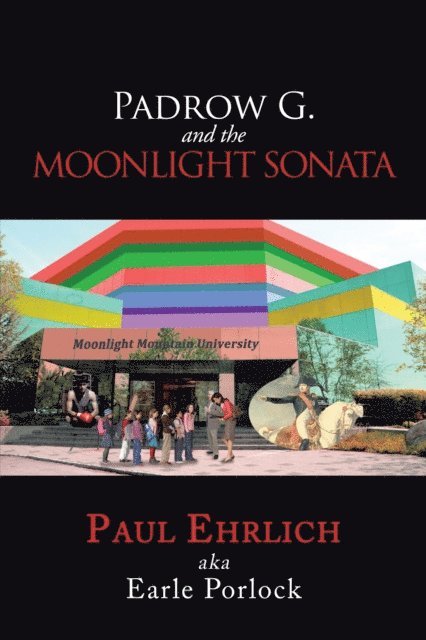 PAUL EHRLICH - Padrow G. and the Moonlight Sonata, E-bok
