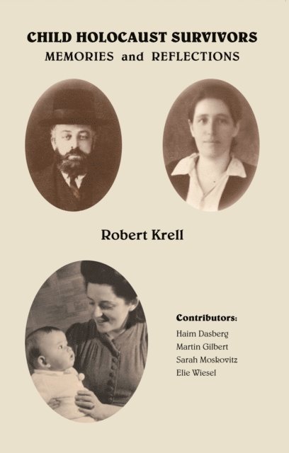 Robert Krell - Child Holocaust Survivors, E-bok