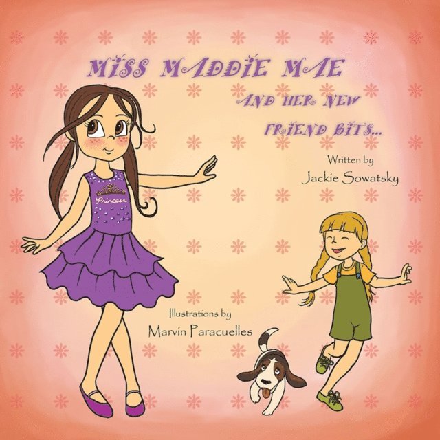 Jackie Sowatsky - Miss Maddie Mae and Her New Friend Bits, E-bok