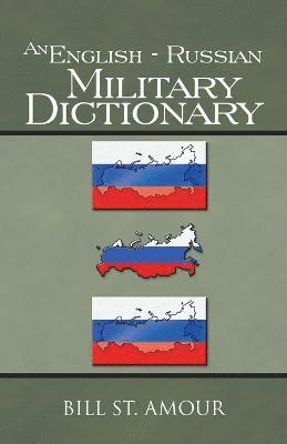 Bill St Amour - English - Russian Military Dictionary, Häftad
