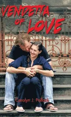 Carolyn J Pollack - Vendetta of Love, Inbunden. Tillgänglighet: Lägg i varukorg