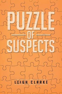 Leigh Clarke - Puzzle of Suspects, Häftad