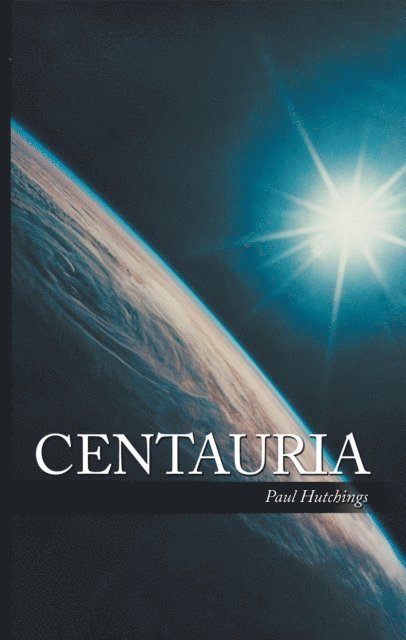 Paul Hutchings - Centauria, E-bok