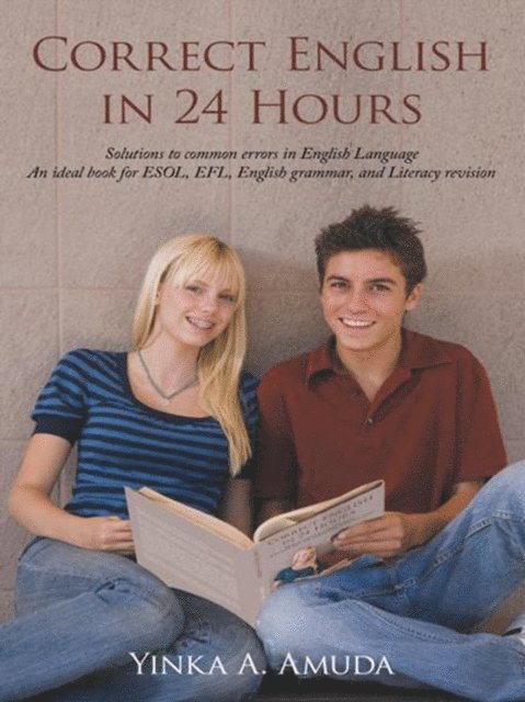 Yinka A. Amuda - Correct English in 24 Hours, E-bok