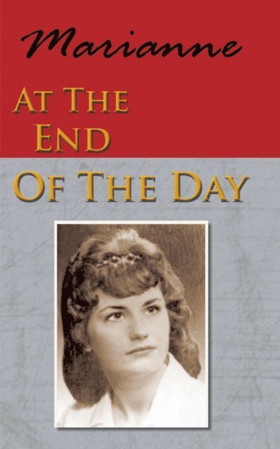 Marianne - At the End of the Day, E-bok