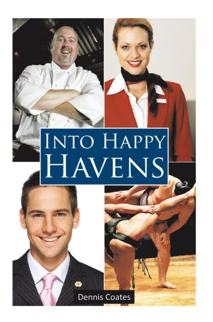 Dennis Coates - Into Happy Havens, E-bok