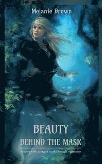 Beauty Behind the Mask