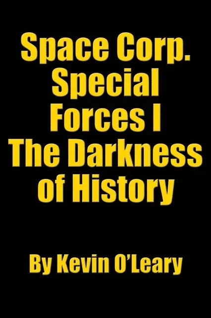 Kevin O'Leary - Space Corp. Special Forces I, E-bok. Tillgänglighet: Lägg i varukorg