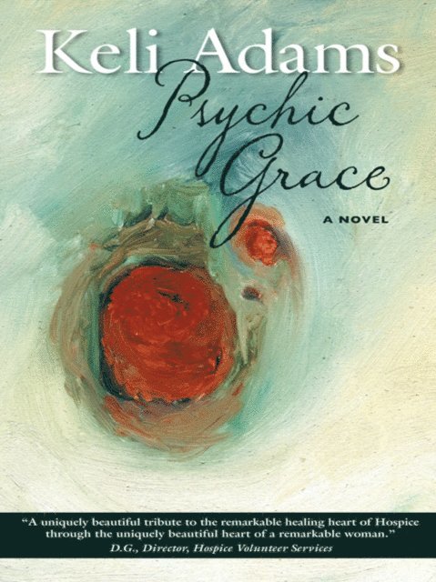 Keli Adams - Psychic Grace, E-bok. Tillgänglighet: Lägg i varukorg