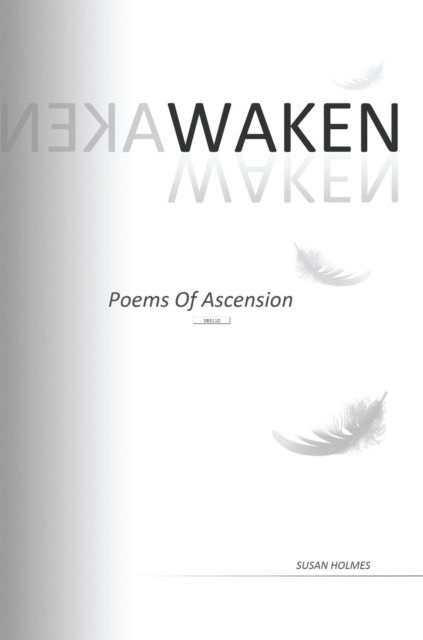 Susan Holmes - Waken, E-bok