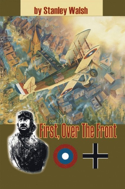 Stanley Walsh - First over the Front, E-bok