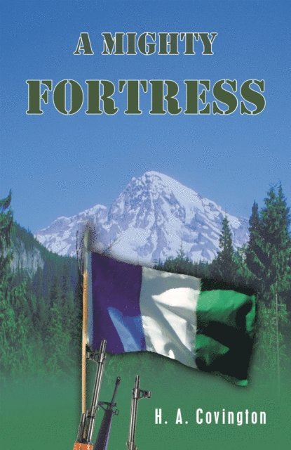 H. A. Covington - Mighty Fortress, E-bok