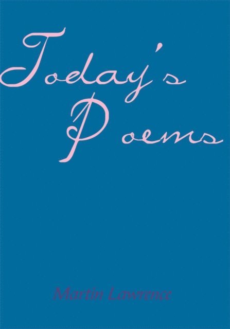 Martin Lawrence - Today's Poems, E-bok
