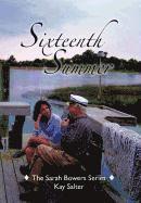 Kay Salter - Sixteenth Summer, Inbunden