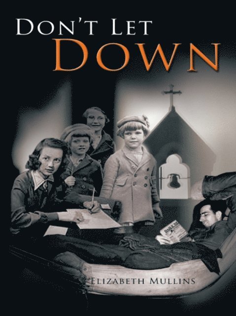 Elizabeth Mullins - Don't Let Down, E-bok