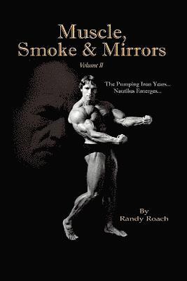 Randy Roach - Muscle, Smoke & Mirrors, Häftad. Tillgänglighet: Lägg i varukorg
