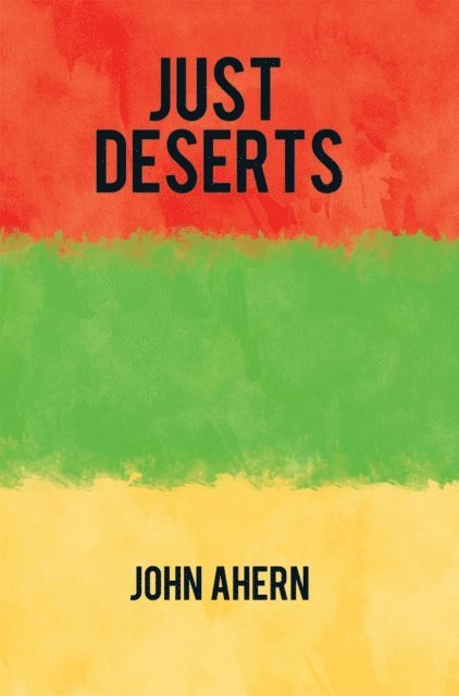 John Ahern - Just Deserts, E-bok