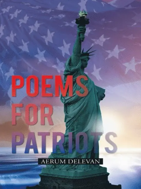 Aerum Delevan - Poems for Patriots, E-bok. Tillgänglighet: Lägg i varukorg