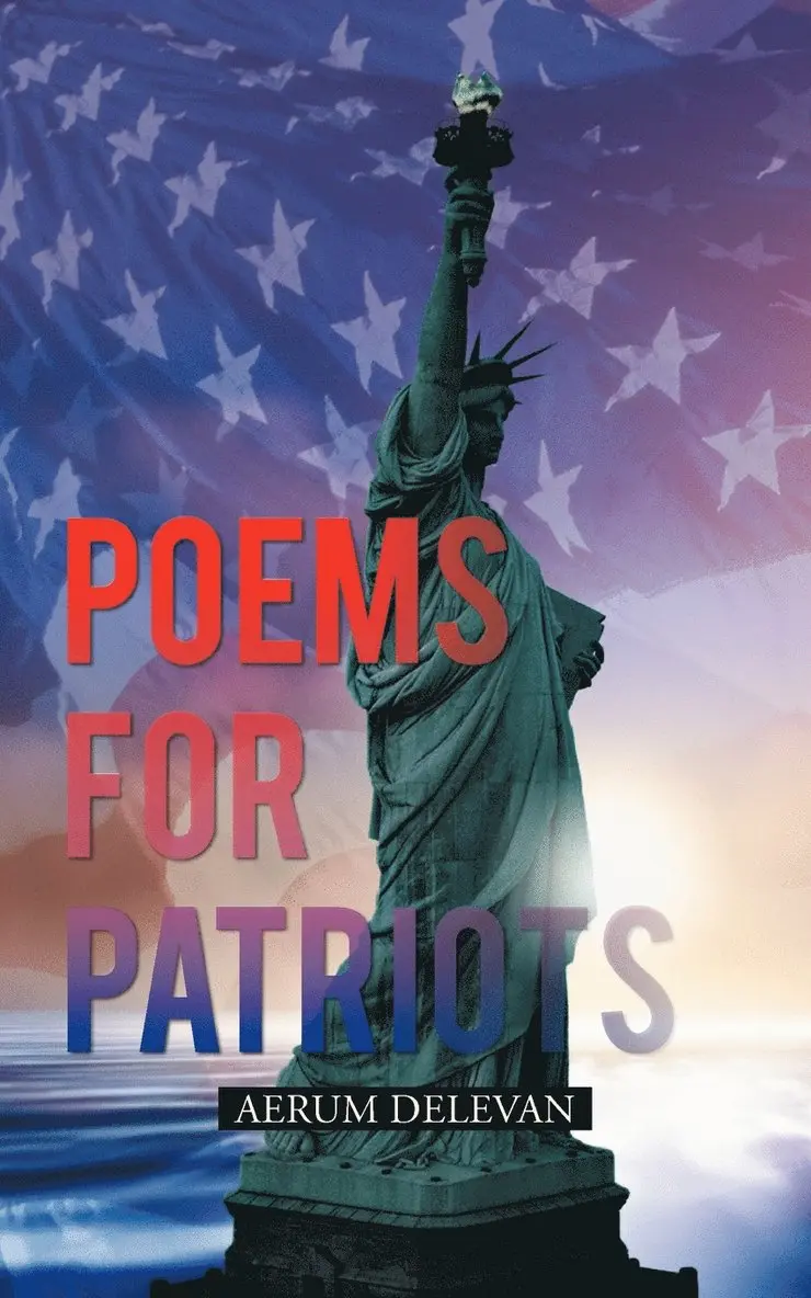 Aerum Delevan - Poems for Patriots, Häftad. Tillgänglighet: Lägg i varukorg