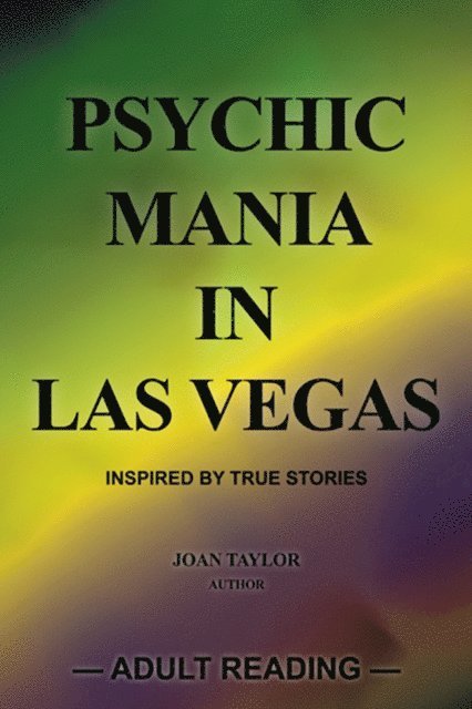 Joan Taylor - Psychic Mania in Las Vegas, E-bok