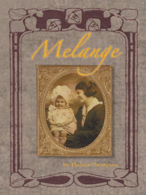 Thelma Thompson - Melange, E-bok