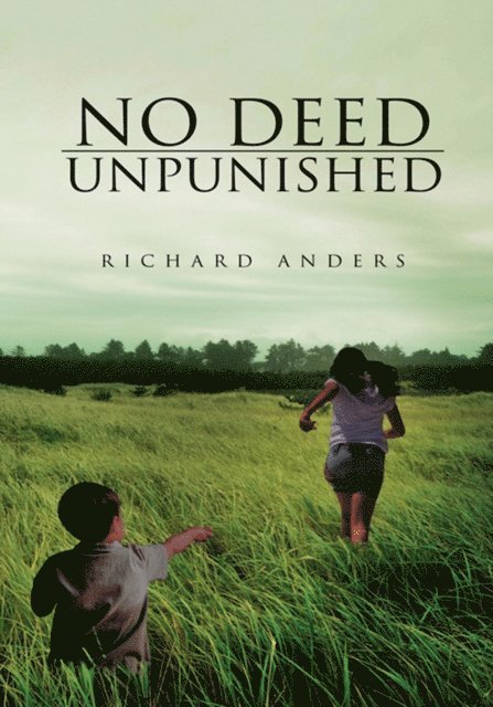Richard Anders - No Deed Unpunished, E-bok