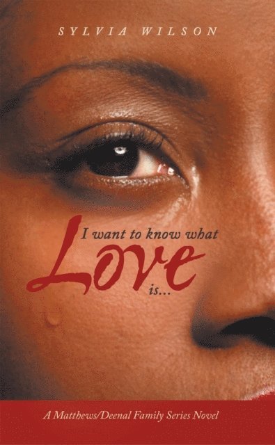 Sylvia Wilson - I Want to Know What Love Is..., E-bok