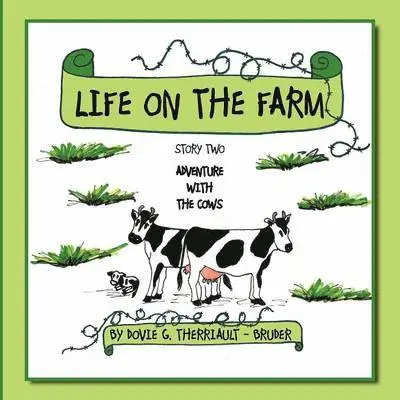 Dovie G. Therriault - Bruder - Life on the Farm, Häftad. Tillgänglighet: Lägg i varukorg