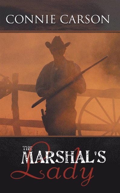 Connie Carson - Marshal's Lady, E-bok