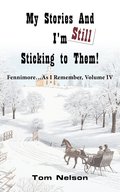 My Stories And I'm Still Sticking To Them!