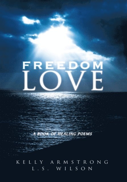 Kelly Armstrong - Freedom Love, E-bok