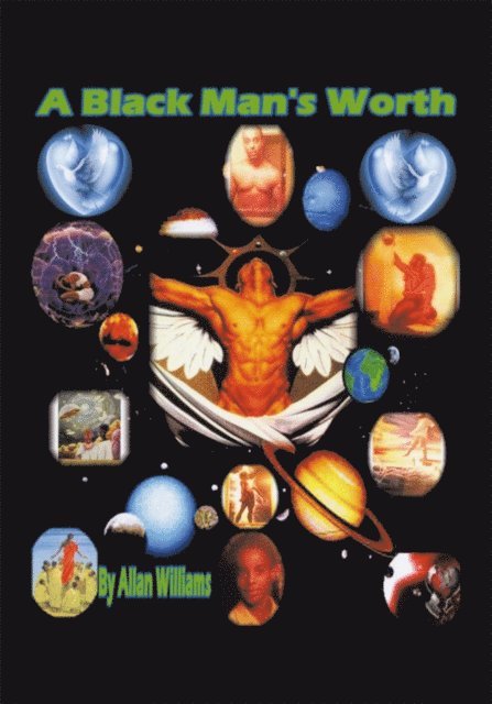 Allan Williams - Black Man's Worth, E-bok