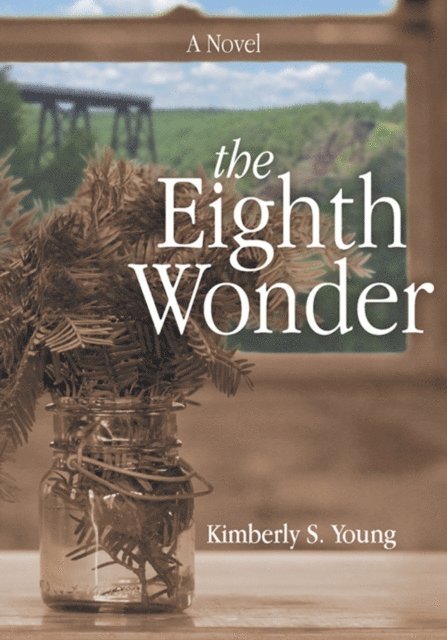 Kimberly S. Young - Eighth Wonder, E-bok
