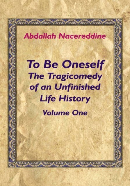 Abdallah Nacereddine - To Be Oneself, E-bok