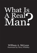 What Is a Real Man?
