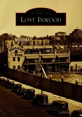 Cole Thompson, Don Rice - Lost Inwood, Häftad. Tillgänglighet: Lägg i varukorg