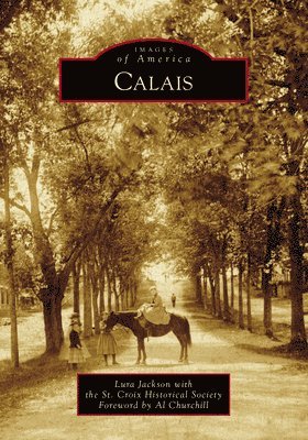 Lura Jackson, St Croix Historical Society - Calais, Häftad