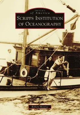 Robert Monroe, Uc San Diego - Scripps Institution of - Scripps Institution of Oceanography, Häftad. Tillgänglighet: Lägg i varukorg
