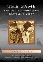 Ken Magee, Jon Stevens - The Game: The Michigan-Ohio State Football Rivalry, Häftad