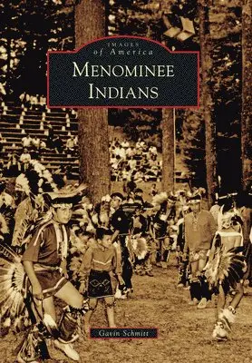 Gavin Schmitt - Menominee Indians, Häftad. Tillgänglighet: Lägg i varukorg