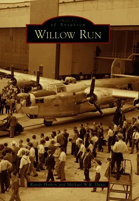 Ralph A. Hotton, Michael W. R. Davis - Willow Run, Häftad. Tillgänglighet: Lägg i varukorg