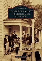 Richard A. Straw - Rockbridge County: The Michael Miley Collection, Häftad. Tillgänglighet: Lägg i varukorg