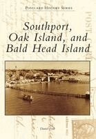 Daniel Fink - Southport, Oak Island, and Bald Head Island, Häftad. Tillgänglighet: Lägg i varukorg