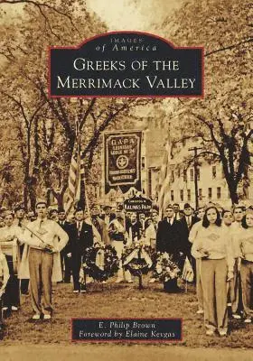 E. Philip Brown - Greeks of the Merrimack Valley, Häftad. Tillgänglighet: Lägg i varukorg