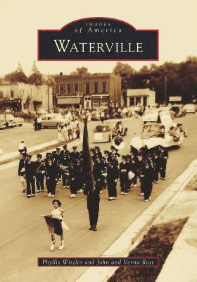 Phyllis R. Witzler, John R. Rose - Waterville, Häftad