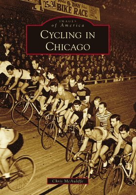 Chris McAuliffe - Cycling in Chicago, Häftad