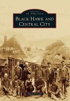 David Forsyth - Black Hawk and Central City, Häftad. Tillgänglighet: Lägg i varukorg